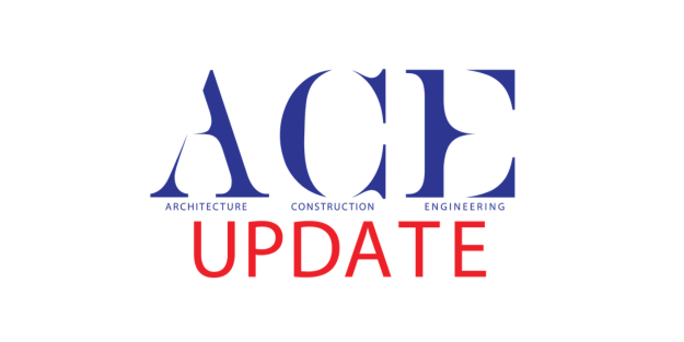 ACE Update – Architecture Construction Engineering